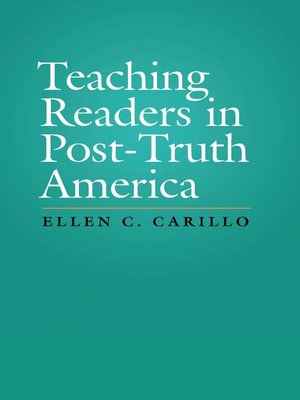 cover image of Teaching Readers in Post-Truth America